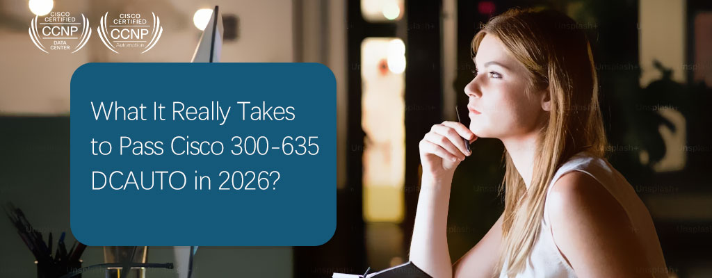 Cisco 300-635 DCAUTO in 2026