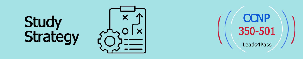 350-501 Study Strategy